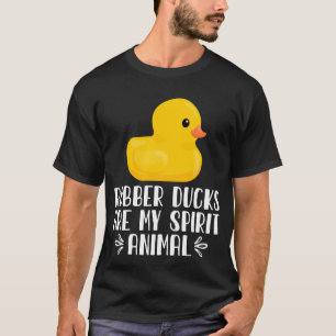 Camiseta Los Patos De Goma Son Mi Animal Espiritual