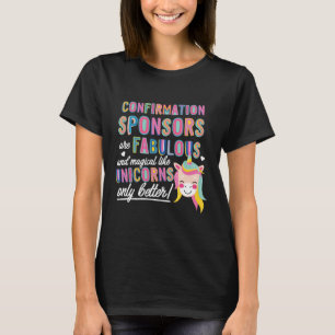Camiseta Los patrocinadores de la confirmación son como la 