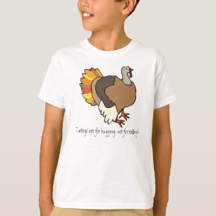 Camiseta ¡Los pavos están para abrazar, no para comer!