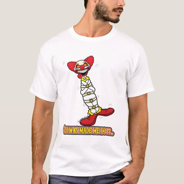 Camiseta Los payasos hicieron que lo hace… (Anverso)