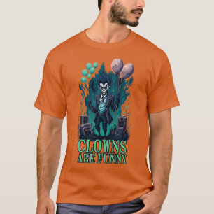 Camiseta Los payasos son divertidos