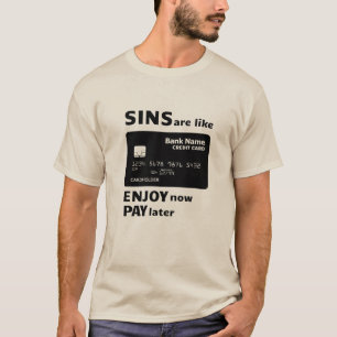 Camiseta Los pecados son como tarjetas de crédito