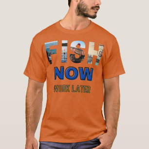 Camiseta los peces ahora trabajan después, dice gracioso el