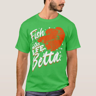 Camiseta Los peces hacen la vida mejor que los pescadores r