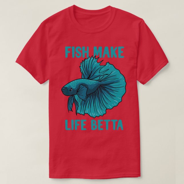 Camiseta Los peces mejoran la vida Betta (Diseño del anverso)
