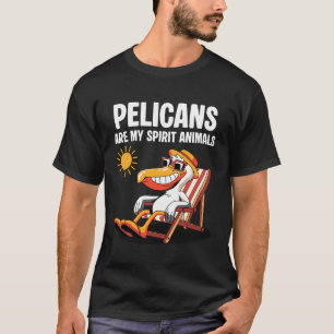 Camiseta Los pelícanos son mis animales espirituales divert