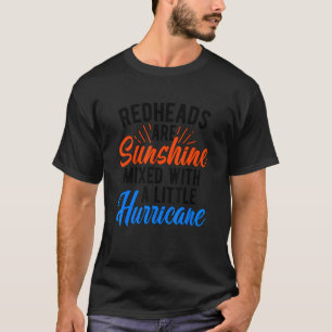 Camiseta Los pelirrojos son Sunshine Red Haired Ginger Redh