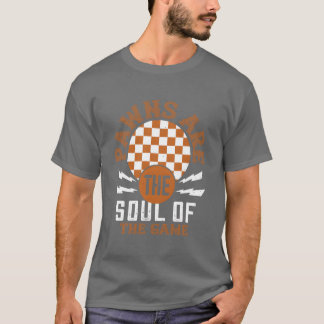 Camiseta Los peones son el alma del juego chico familia