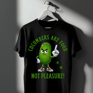Camiseta Los pepinos son comida, no placer. Divertido veget