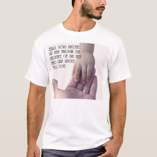 Camiseta Los pequeños muchachos se convierten…