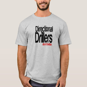 Camiseta Los Perforadores Directivos Lo Hacen Mejor