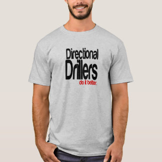Camiseta Los Perforadores Directivos Lo Hacen Mejor