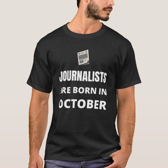 Camiseta Los periodistas nacen en octubre (Anverso)