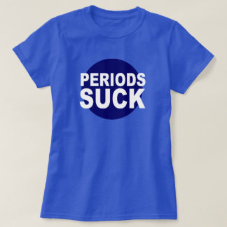 CAMISETA ¡LOS PERÍODOS SON SUCIOS! ¡GOBIERNO DE COMAS! HUMO