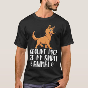 Camiseta Los perros Carolina son mi animal espiritual