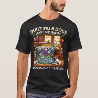 Camiseta Los perros de acolchado me hacen felices Los human