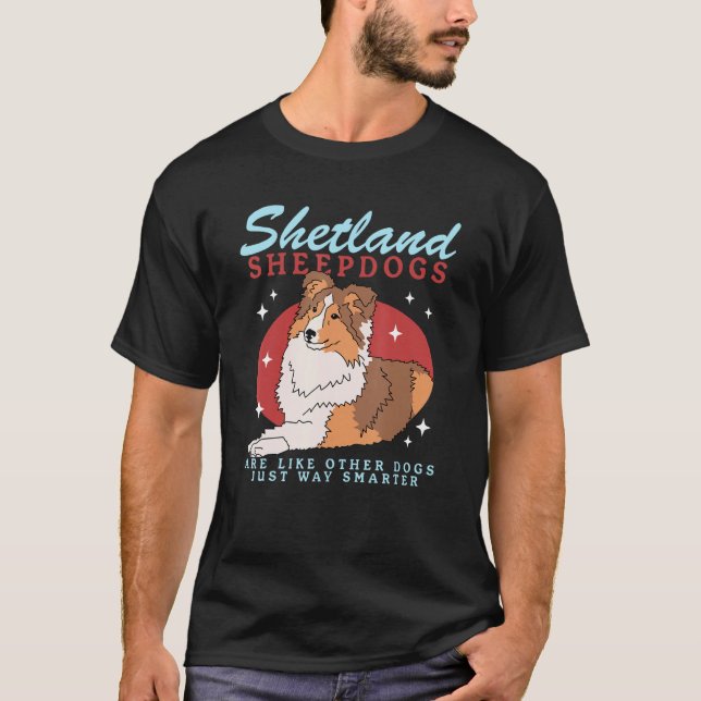 Camiseta Los perros de Shetland son dueños de perros más in (Anverso)