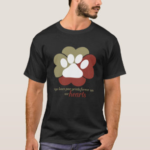 Camiseta los perros dejan huellas de pata en nuestros coraz