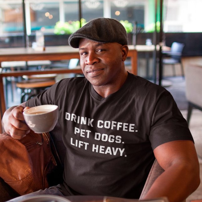 Camiseta Los perros Mascotas del café beben levantan un gim (Subido por el creador)