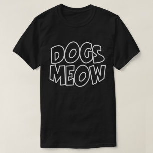 Camiseta Los perros maúllan