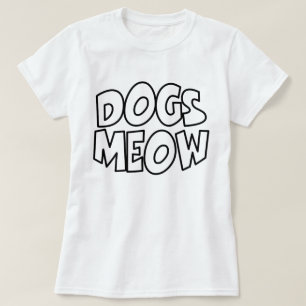 Camiseta Los perros maúllan