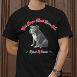 Camiseta Los Perros Mayores Necesitan Amor Para Adoptar A U