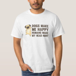 Camiseta Los perros me hacen felices a los humanos me hacen