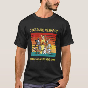 Camiseta Los perros me hacen felices a los humanos me hacen