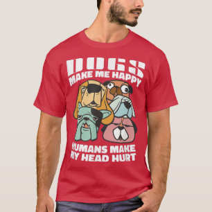 Camiseta Los perros me hacen felices a los seres humanos, n