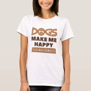 Camiseta Los Perros Me Hacen Feliz