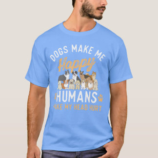 Camiseta Los Perros Me Hacen Feliz Amante De Los Perros Due