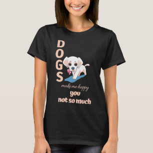 Camiseta Los perros me hacen feliz, no tanto cream labrador
