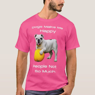 Camiseta Los perros no me hacen tan feliz a la gente