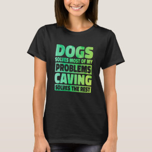 Camiseta Los perros resuelven la mayoría de mis problemas. 