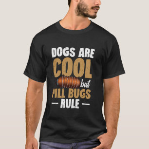 Camiseta Los perros son geniales pero las cochinillas domin