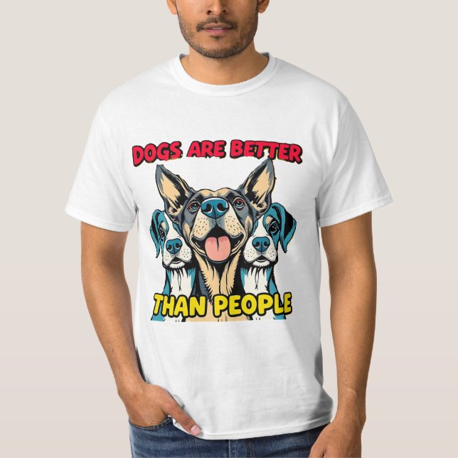 Camiseta Los perros son mejores que la gente (Anverso)