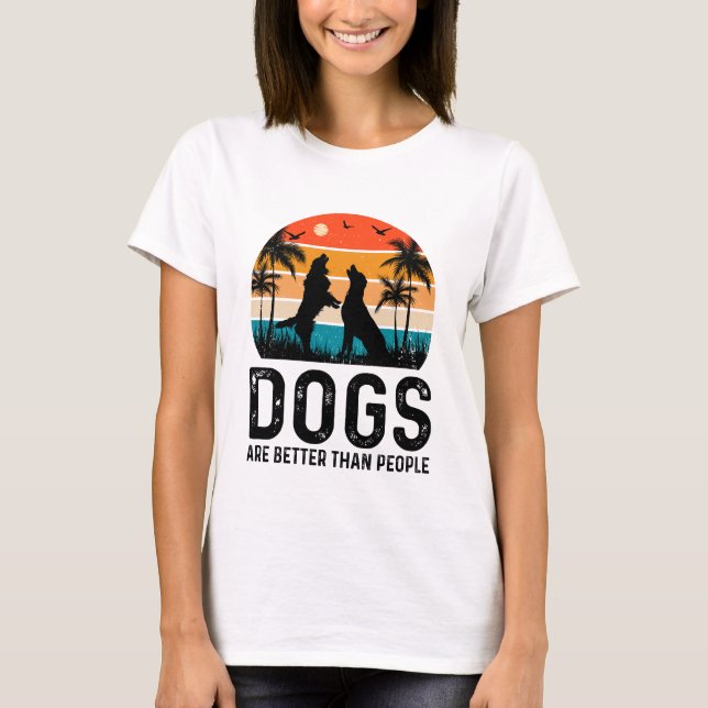 Camiseta Los perros son mejores que la gente (Anverso)