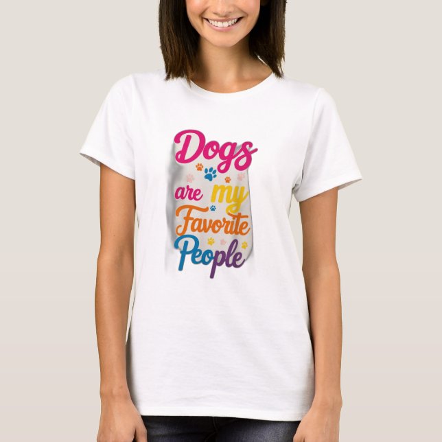 Camiseta Los perros son mi gente favorita (Anverso)