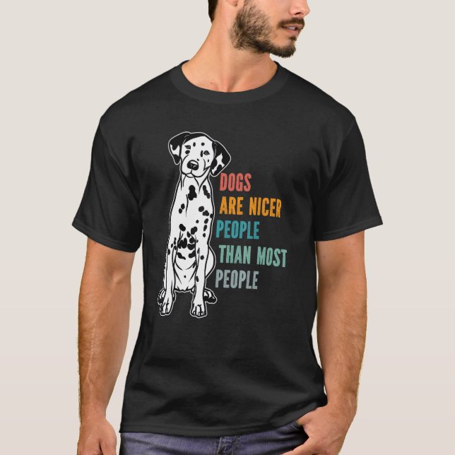 Camiseta Los Perros Son Personas Más Buenos Que La Mayoría  (Anverso)
