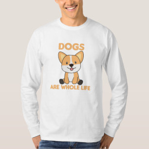 Camiseta Los Perros Son Una Vida Entera Dulce Corgi Perro C