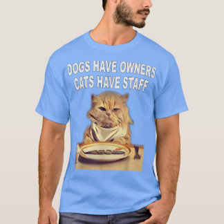 Camiseta Los Perros Tienen Dueños, Los Gatos Tienen Humor D
