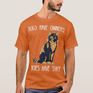 Camiseta Los Perros Tienen Perros Propietarios Torties Tien