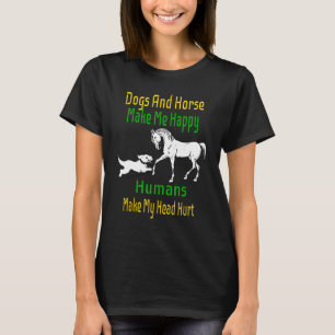 Camiseta Los perros y los caballos me hacen feliz, la gente