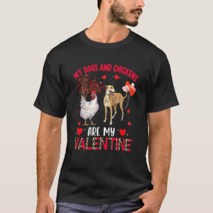 Camiseta Los Perros Y Pollos Son Mi Whippet De San Valentín