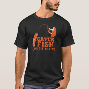 Camiseta Los pescados de la captura o mueren el intentar