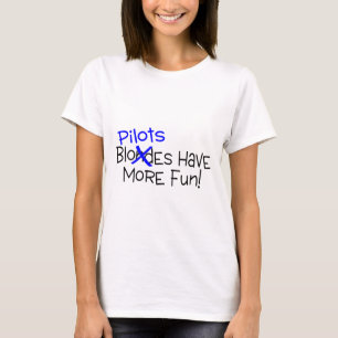 Camiseta Los pilotos se divierten más