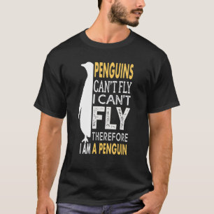 Camiseta Los pingüinos no pueden volar y no puedo volar así