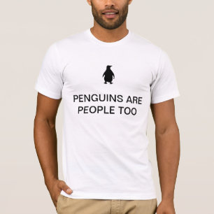 CAMISETA ¡LOS PINGÜINOS SON GENTE TAMBIÉN!!