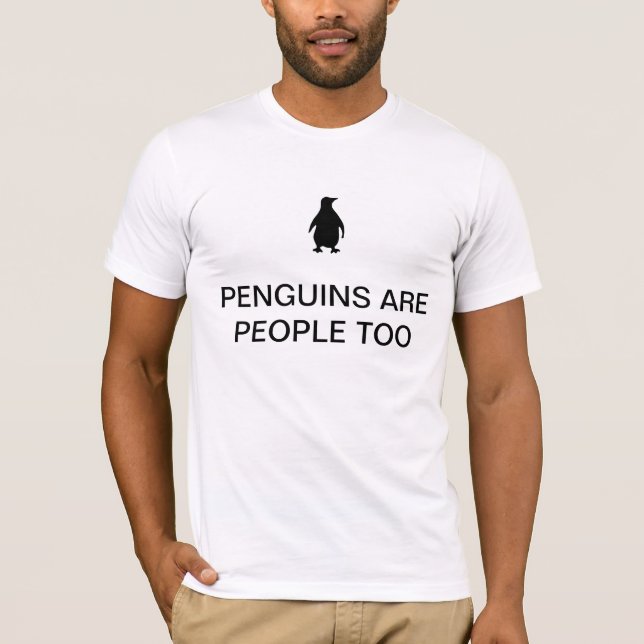 CAMISETA ¡LOS PINGÜINOS SON GENTE TAMBIÉN!! (Anverso)
