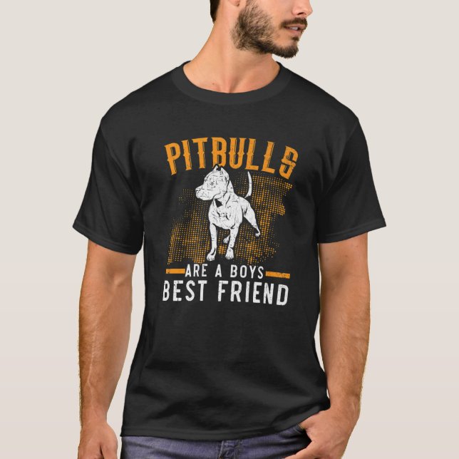 Camiseta Los Pitbulls Son Un Chico Mejor Amigo Propio De La (Anverso)